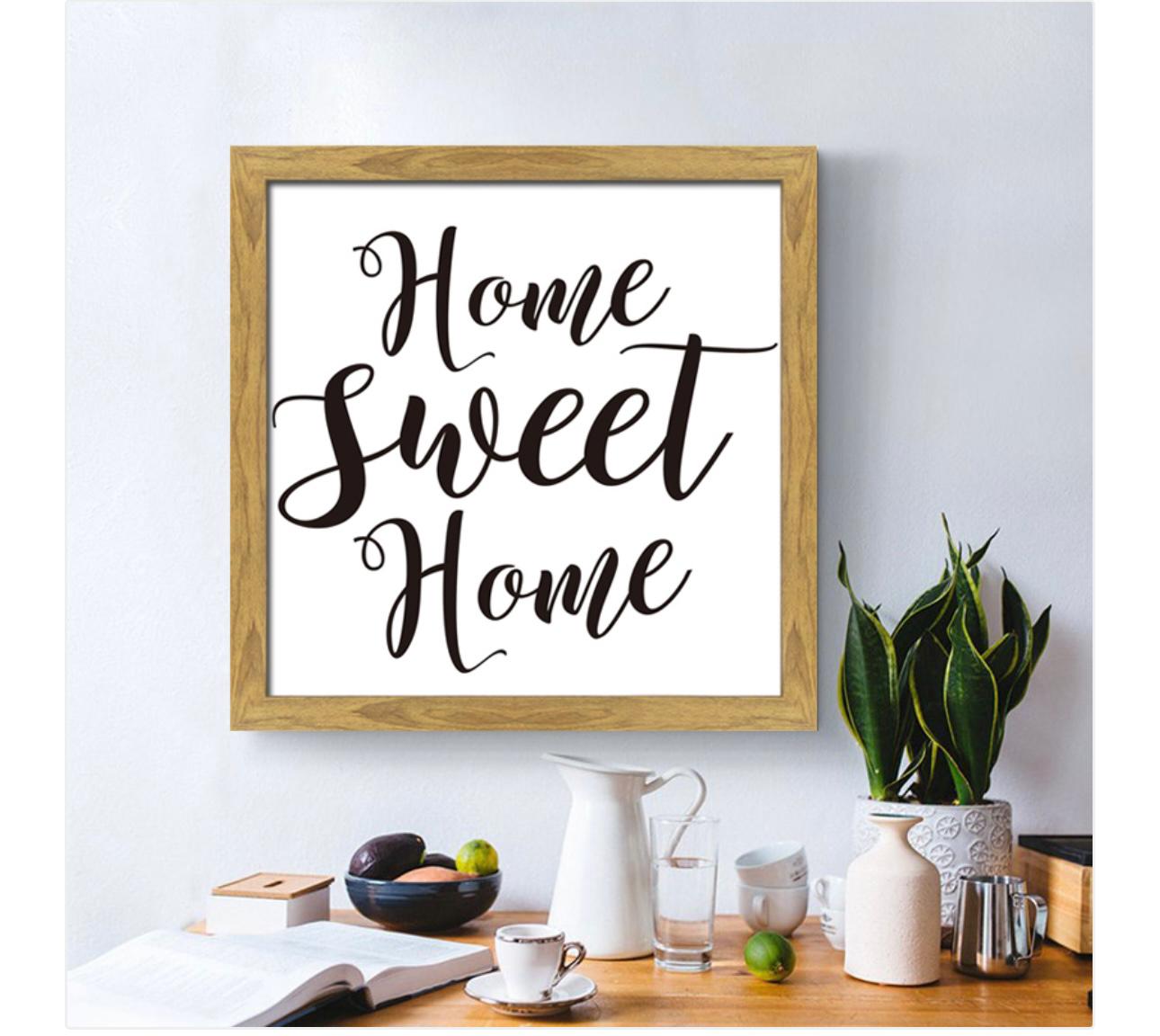 "Home Sweet Home" Sign