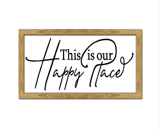 Happy place sign